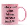 22Feels® Lustige Glitzertasse mit Spruch: Kaffee Motivation - Büro Geschenkidee (Pink, 320ml)-Glitzertasse Pink 320ml-22Feels