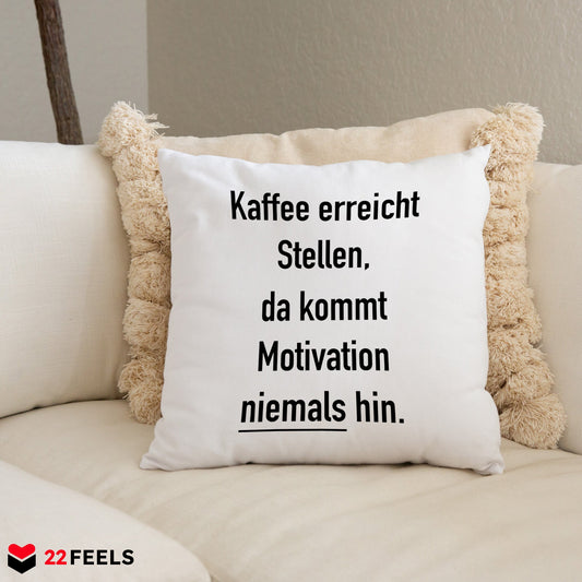 22Feels® Lustiges Kissen mit Spruch, Deko für Zuhause oder das Büro - Geschenkidee (Weiss 40x40cm)-Kissen Weiss 40x40-22Feels