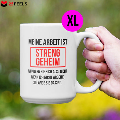 22Feels® Lustige XL Tasse mit Spruch: Meine Arbeit ist streng geheim - Büro Geschenkidee (Weiss, 440ml)-Weisse XL Tasse 440ml-22Feels