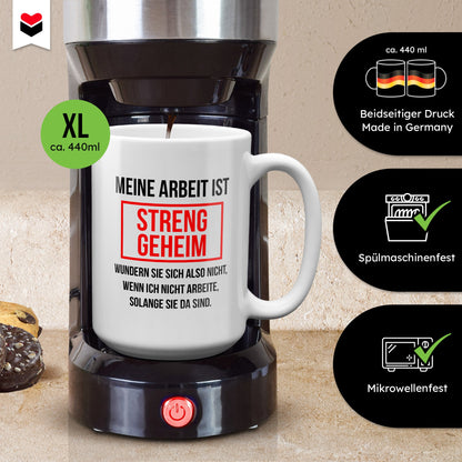 22Feels® Lustige XL Tasse mit Spruch: Meine Arbeit ist streng geheim - Büro Geschenkidee (Weiss, 440ml)-Weisse XL Tasse 440ml-22Feels