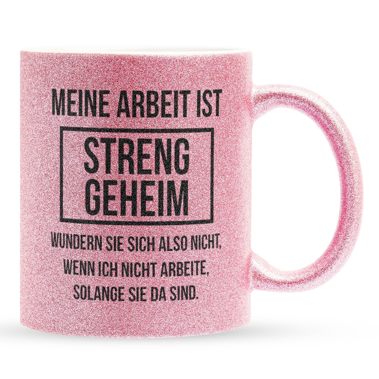 22Feels® Lustige Glitzertasse mit Spruch: Meine Arbeit ist streng geheim - Büro Geschenkidee (Pink, 320ml)-Glitzertasse Pink 320ml-22Feels