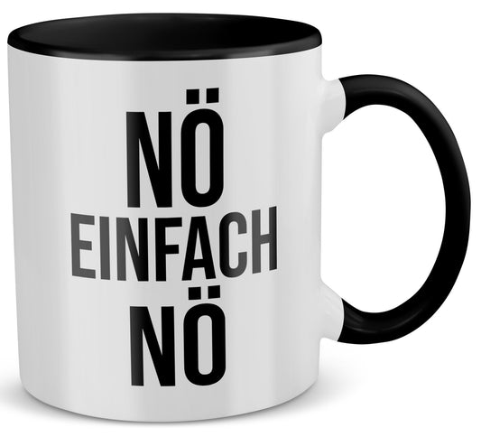 22Feels® Lustige Tasse mit Spruch: Nö Einfach Nö - Büro Geschenkidee (Weiss-Schwarz, 320ml)-TwoTone Tasse Weiss-Schwarz 320ml-22Feels