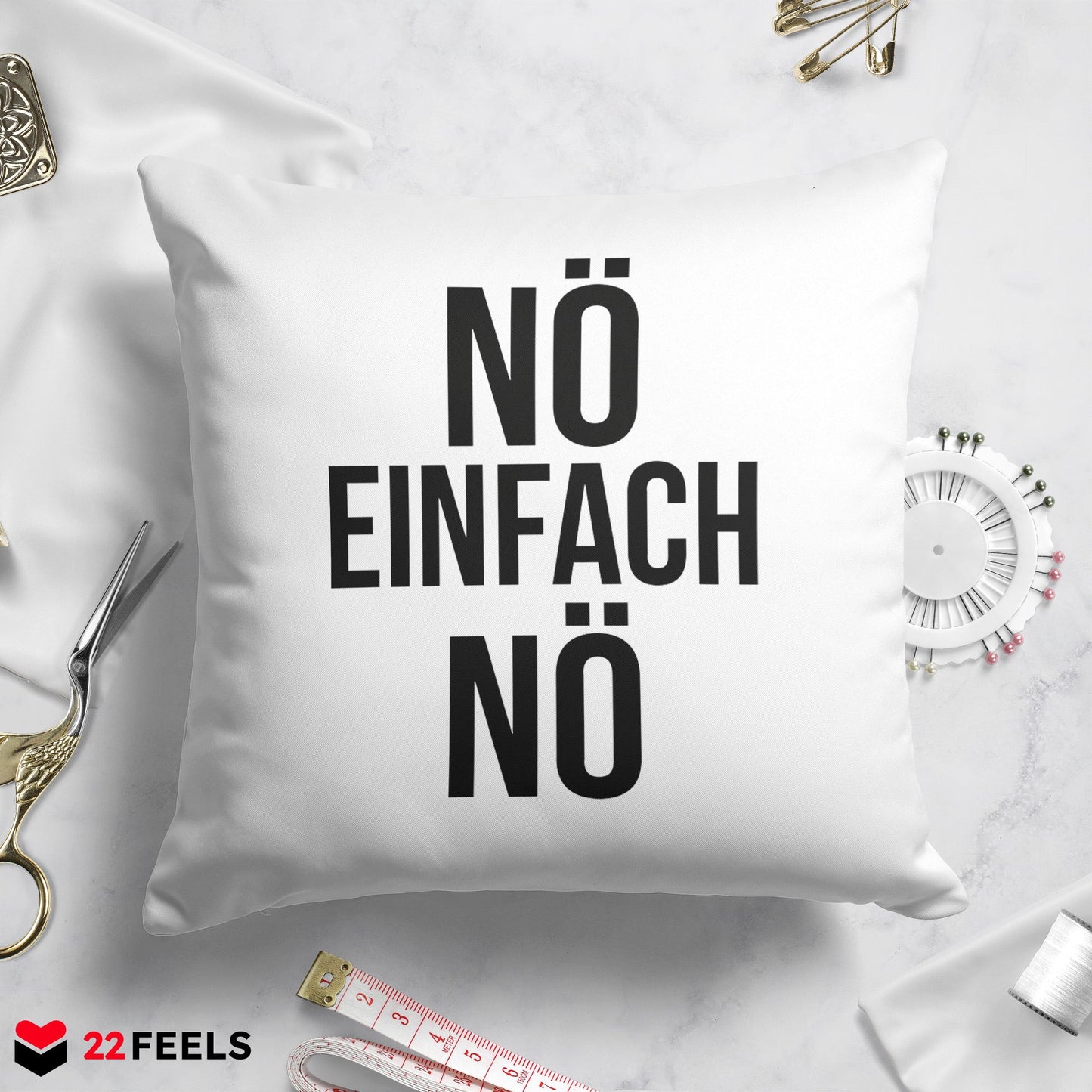 22Feels® Lustiges Kissen mit Spruch: Nö Einfach Nö - Büro Geschenkidee (Weiss 40x40cm)-Kissen Weiss 40x40-22Feels