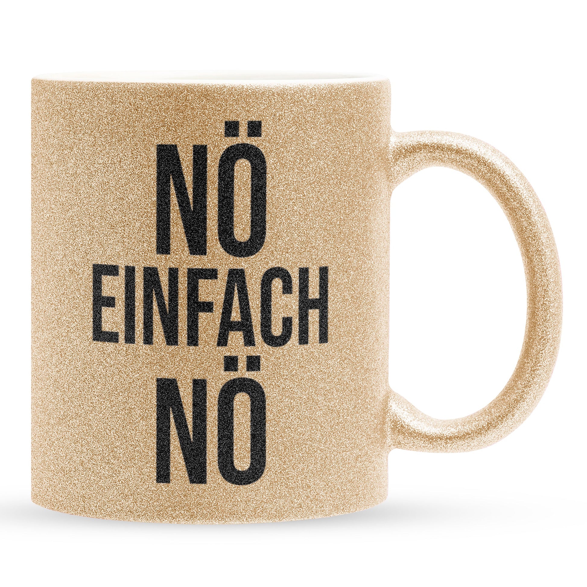 22Feels® Lustige Glitzertasse mit Spruch: Nö Einfach Nö - Büro Geschenkidee (Gold, 320ml)-Glitzertasse Gold 320ml-22Feels