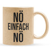22Feels® Lustige Glitzertasse mit Spruch: Nö Einfach Nö - Büro Geschenkidee (Gold, 320ml)-Glitzertasse Gold 320ml-22Feels