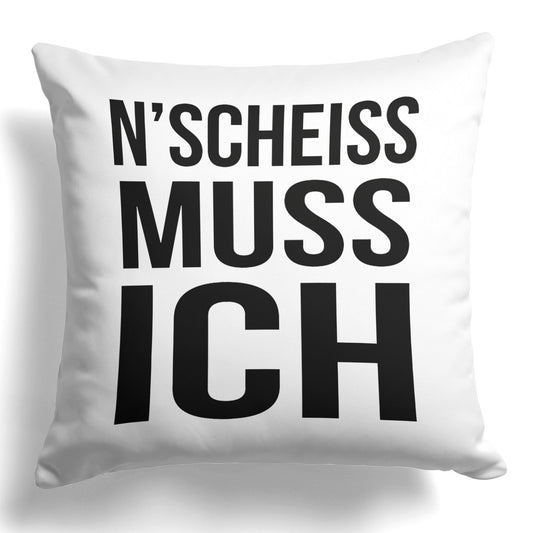 22Feels® Lustiges Kissen mit Spruch: N'Scheiss Muss Ich - Büro Geschenkidee (Weiss 40x40cm)-Kissen Weiss 40x40-22Feels