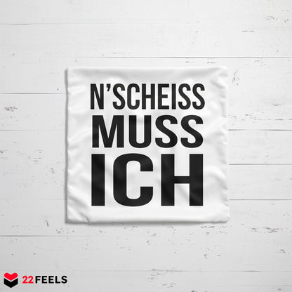22Feels® Lustiges Kissen mit Spruch: N'Scheiss Muss Ich - Büro Geschenkidee (Weiss 40x40cm)-Kissen Weiss 40x40-22Feels