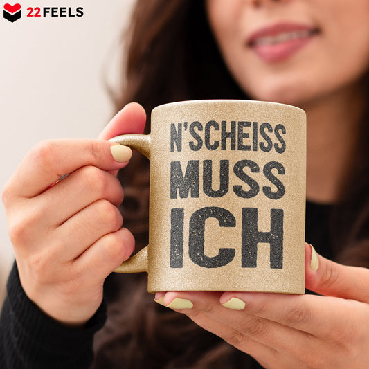 22Feels® Lustige Glitzertasse mit Spruch: N'Scheiss Muss Ich - Büro Geschenkidee (Gold, 320ml)-Glitzertasse Gold 320ml-22Feels