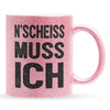 22Feels® Lustige Glitzertasse mit Spruch: N'Scheiss Muss Ich - Büro Geschenkidee (Pink, 320ml)-Glitzertasse Pink 320ml-22Feels