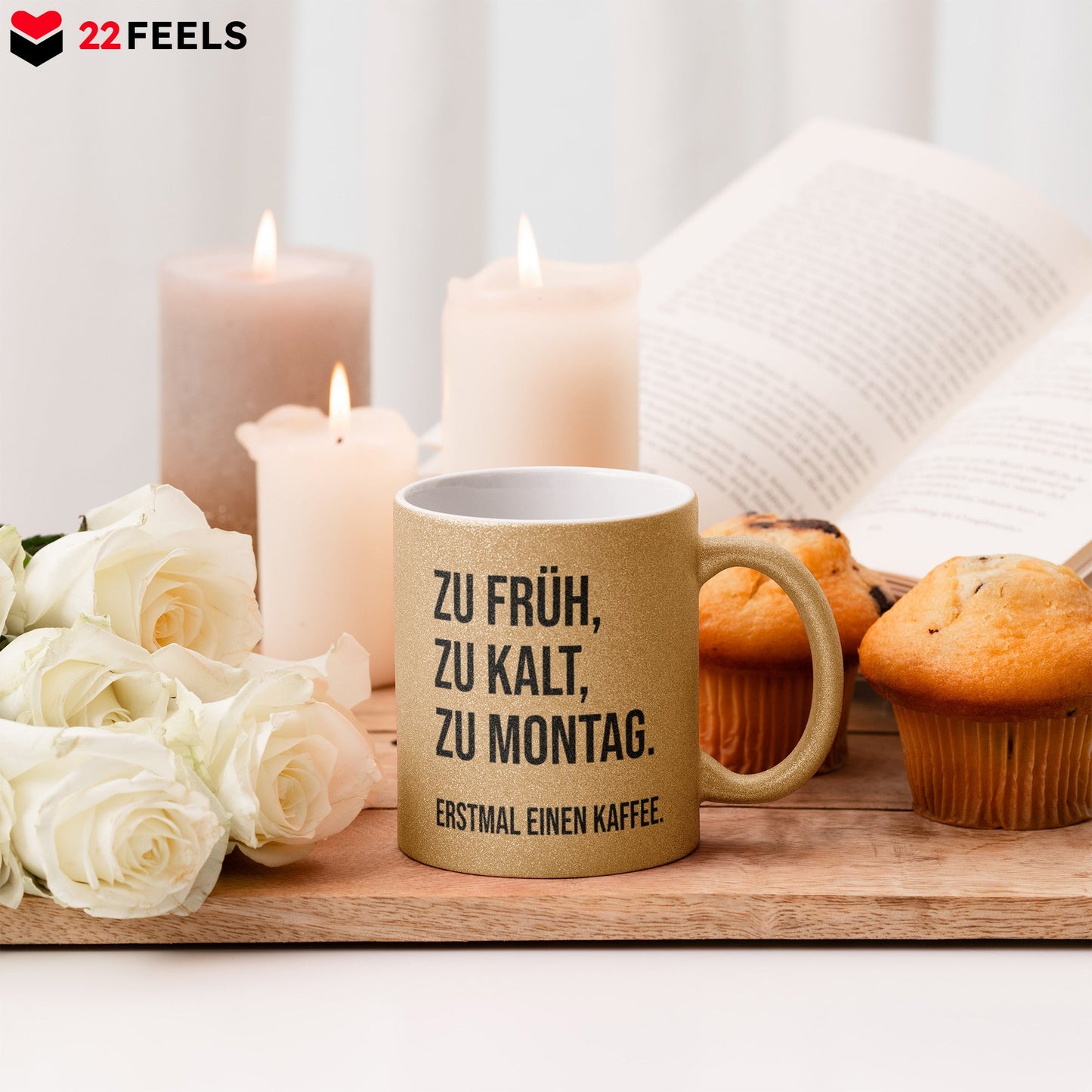 22Feels® Lustige Glitzertasse mit Spruch: Zu früh, zu kalt, zu Montag - Büro Geschenkidee (Gold, 320ml)-Glitzertasse Gold 320ml-22Feels