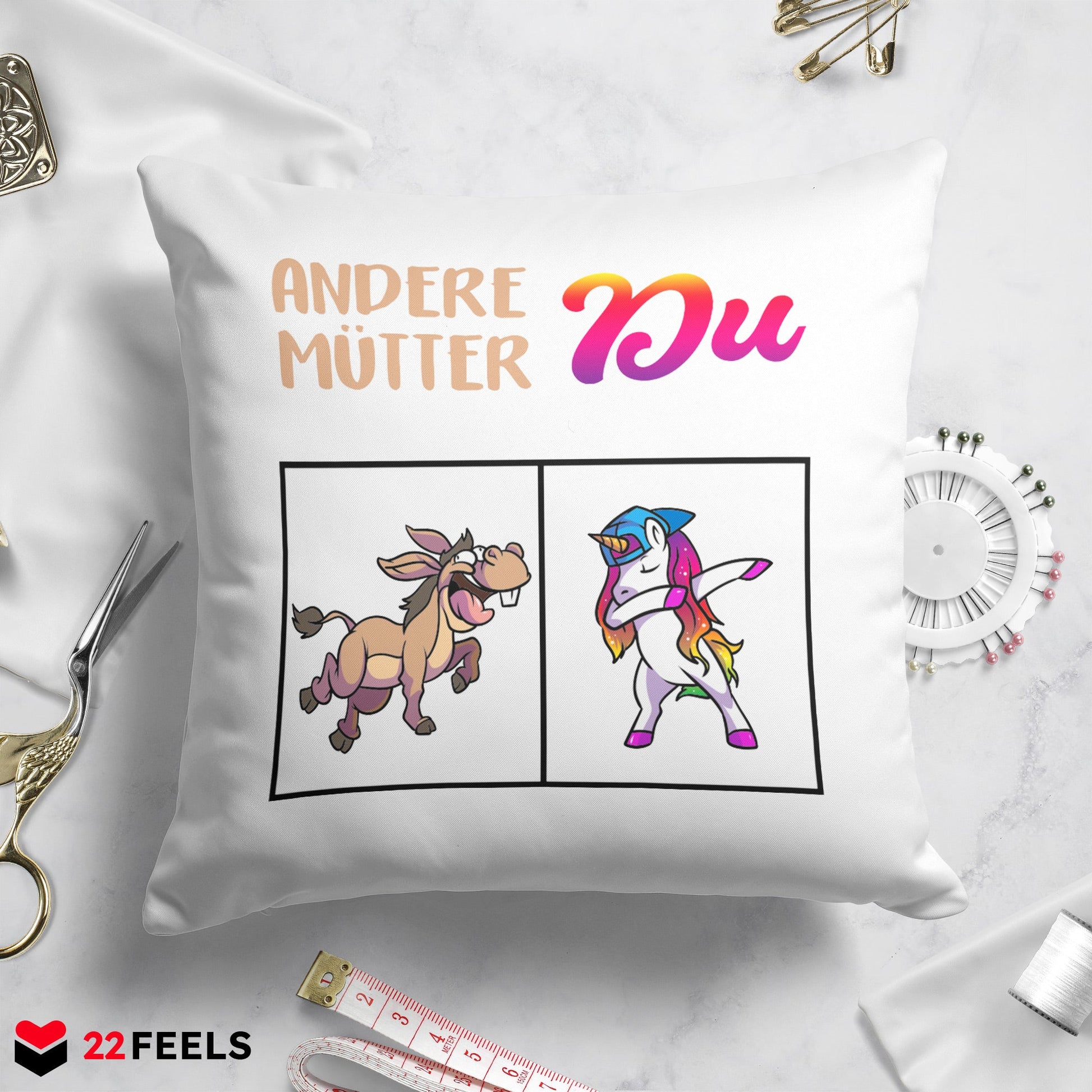 22Feels® Mama Geschenk - Kissen mit Spruch: Andere Mütter Du (Einhorn) (Weiss 40x40cm)-Kissen Weiss 40x40-22Feels