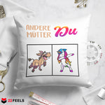 22Feels® Mama Geschenk - Kissen mit Spruch: Andere Mütter Du (Einhorn) (Weiss 40x40cm)-Kissen Weiss 40x40-22Feels