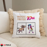 22Feels® Mama Geschenk - Kissen mit Spruch: Andere Mütter Du (Einhorn) (Weiss 40x40cm)-Kissen Weiss 40x40-22Feels