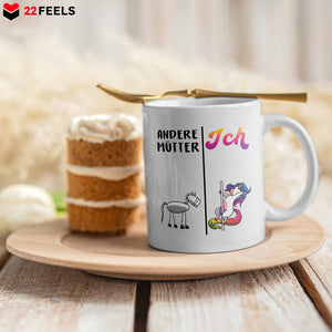 22Feels® Geschenk für Mamas - Tasse mit Spruch: Andere Mütter vs Ich Einhorn und Pferd (Weiss, 320ml)-Weisse Tasse 320ml-22Feels