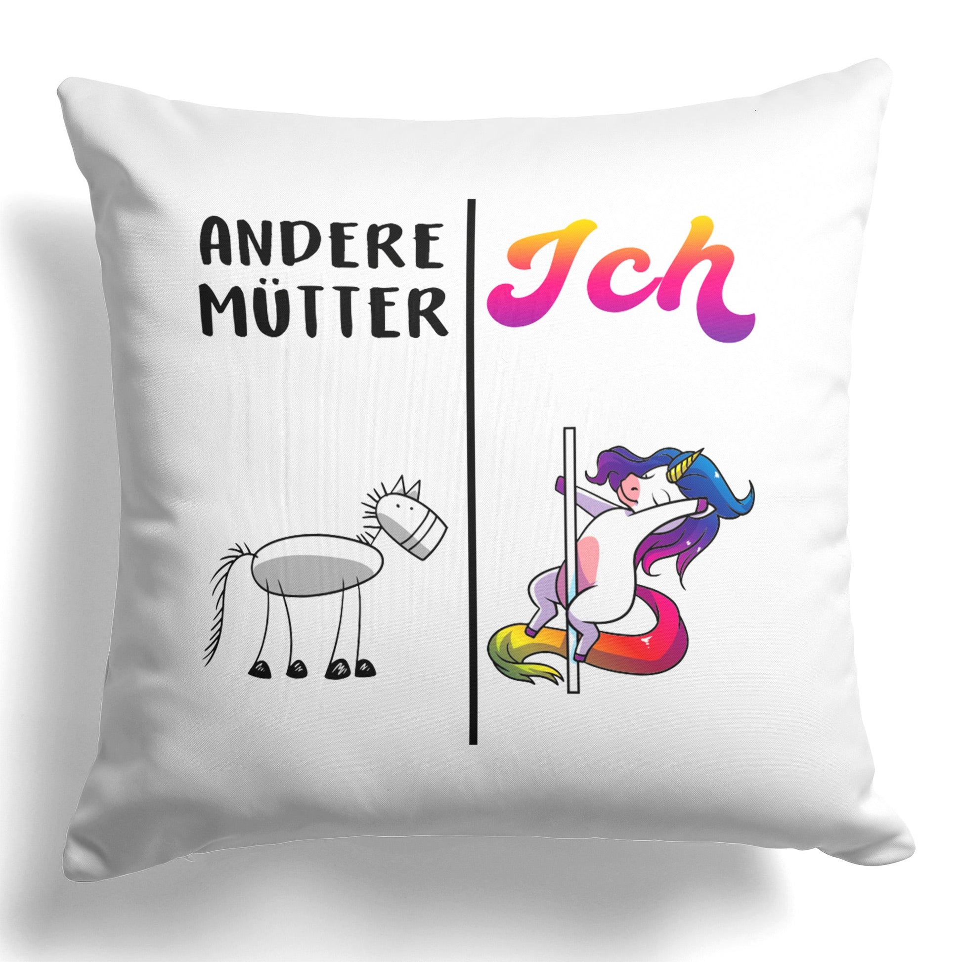 22Feels® Mama Geschenk - Kissen mit Spruch: Andere Mütter Ich (Einhorn) (Weiss 40x40cm)-Kissen Weiss 40x40-22Feels