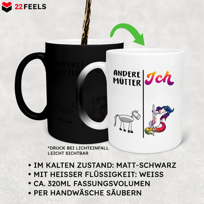 22Feels® Mama Geschenk - Zaubertasse mit Spruch: Andere Mütter Ich (Einhorn) (Matt-Schwarz und Weiss, 320ml)-Farbwechsel Tasse Matt 320ml-22Feels