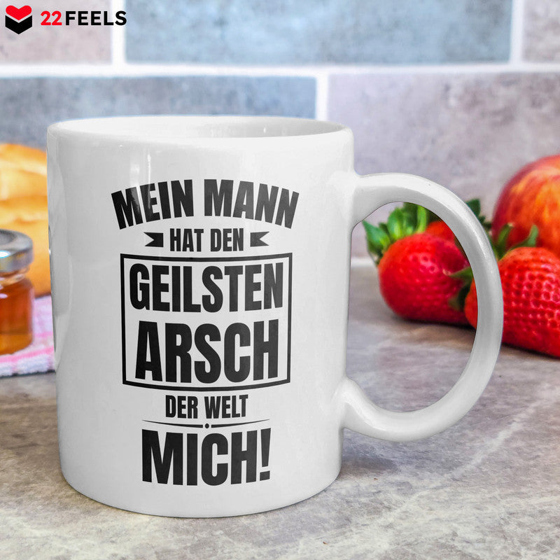22Feels® Geschenk für Ehefrauen - Tasse mit Spruch: Geilster Arsch (Weiss, 320ml)-Weisse Tasse 320ml-22Feels