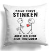 22Feels® ORIGINAL Kissen - Männer Geschenk - Spruch: Deine Fürze Stinken (Weiss, 40x40cm)-Kissen Weiss 40x40-22Feels