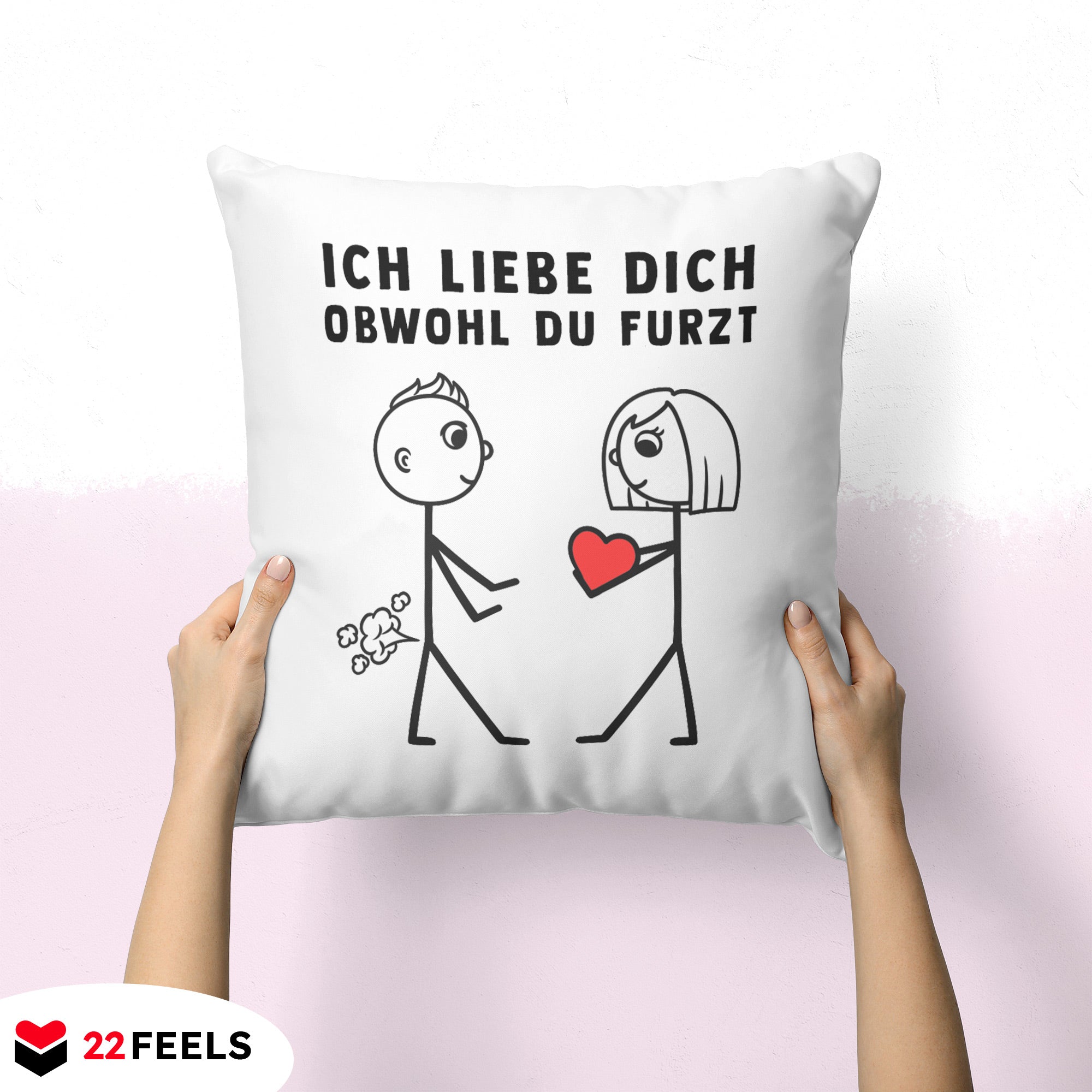 22Feels® ORIGINAL Kissen - Männer Geschenk - Spruch: Ich Liebe Dich Obwohl Du Furzt (Weiss, 40x40cm)-Kissen Weiss 40x40-22Feels