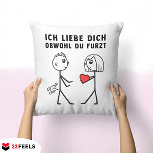 22Feels® ORIGINAL Kissen - Männer Geschenk - Spruch: Ich Liebe Dich Obwohl Du Furzt (Weiss, 40x40cm)-Kissen Weiss 40x40-22Feels