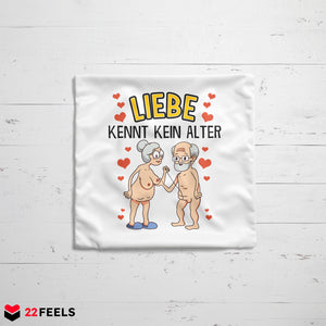 22Feels® Paar Geschenk zum Jahrestag, Hochzeitstag, Valentinstag etc. - Kissen mit Spruch: Liebe kennt kein Alter (Weiss 40x40cm)-Kissen Weiss 40x40-22Feels