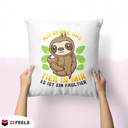 22Feels® Kissen mit Faultier Tiermotiv - Büro Geschenkidee - Spruch: Ich spüre das Tier in mir (Weiss, 40x40cm)-Kissen Weiss 40x40-22Feels