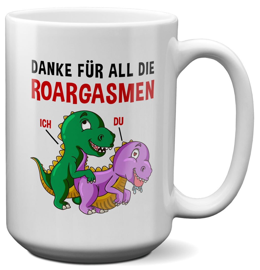 22Feels® Frauen Geschenk zum Jahrestag, Hochzeitstag, Valentinstag etc. - XL Tasse mit Spruch: Danke für all die Roargasmen (Weiss, 440ml)-Weisse XL Tasse 440ml-22Feels
