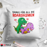 22Feels® Frauen Geschenk zum Jahrestag, Hochzeitstag, Valentinstag etc. - Spruch: Danke für all die Roargasmen (Weiss-Schwarz, 320ml)-Kissen Weiss 40x40-22Feels
