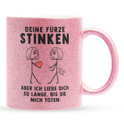 22Feels® Lesbische Frau Geschenk zum Jahrestag, Hochzeitstag, Valentinstag etc. - Glitzertasse mit Spruch: Deine Fürze Stinken (Pink, 320ml)-Glitzertasse Pink 320ml-22Feels