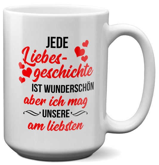 22Feels® Pärchen Geschenk zum Jahrestag, Hochzeitstag, Valentinstag etc. - XL Tasse mit Spruch: Jede Liebesgeschichte (Weiss, 440ml)-Weisse XL Tasse 440ml-22Feels