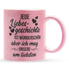 22Feels® Pärchen Geschenk zum Jahrestag, Hochzeitstag, Valentinstag etc. - Glitzertasse mit Spruch: Jede Liebesgeschichte (Pink, 320ml)-Glitzertasse Pink 320ml-22Feels