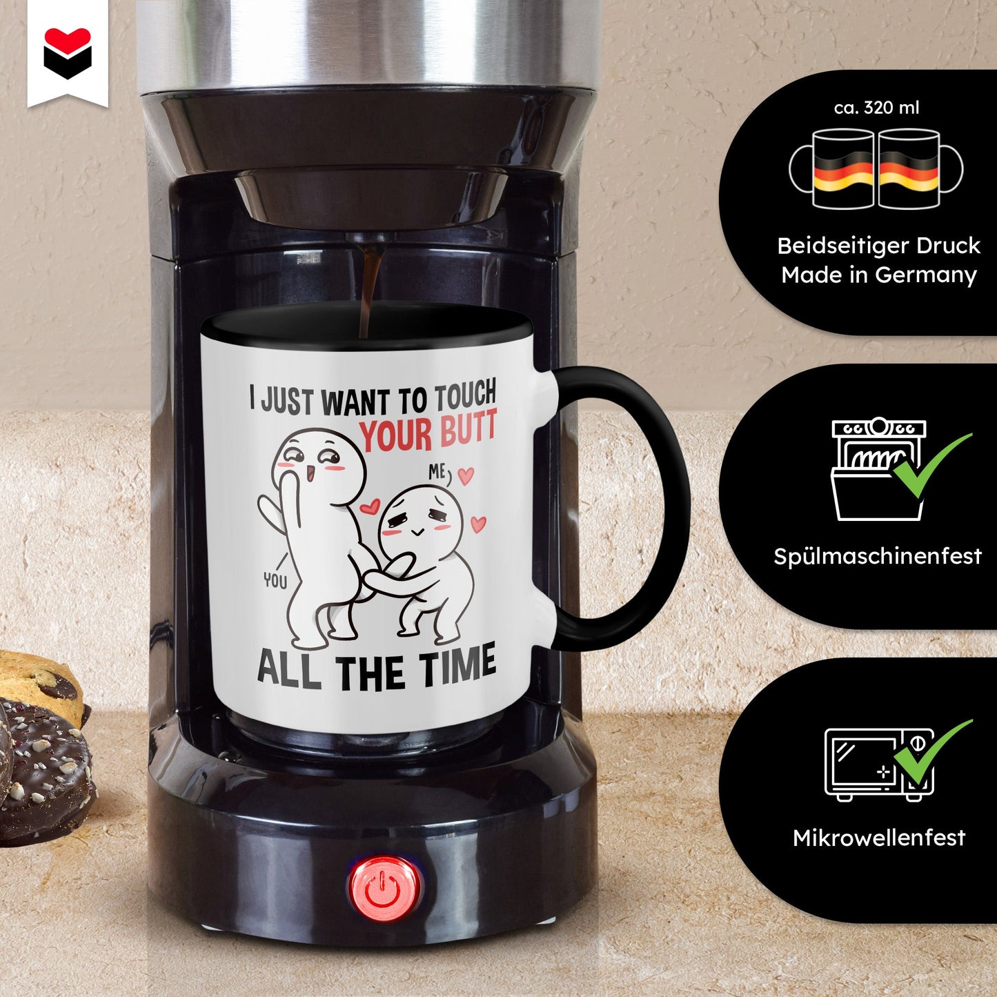 22Feels® Pärchen Geschenk zum Jahrestag, Hochzeitstag, Valentinstag etc. - Tasse mit Spruch: I just want to touch your butt all the time (Weiss-Schwarz, 320ml)-TwoTone Tasse Weiss-Schwarz 320ml-22Feels