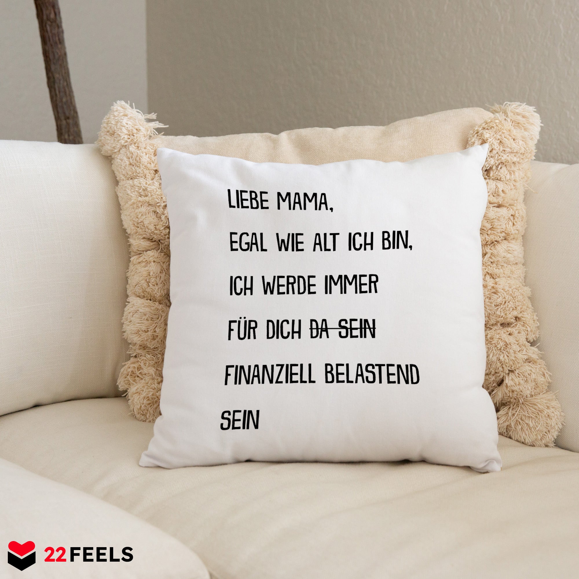 22Feels® Mama Geschenk - Kissen mit Spruch: Egal wie alt finanziell belastend (Weiss 40x40cm)-Kissen Weiss 40x40-22Feels