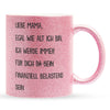 22Feels® Mama Geschenk - Glitzertasse mit Spruch: Egal wie alt finanziell belastend (Pink, 320ml)-Glitzertasse Pink 320ml-22Feels