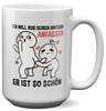 22Feels® Pärchen Geschenk zum Jahrestag, Hochzeitstag, Valentinstag etc. - XL Tasse mit Spruch: Ich will nur deinen Hintern anfassen, Er ist so schön (Weiss, 440ml)-Weisse XL Tasse 440ml-22Feels