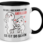 22Feels® Pärchen Geschenk zum Jahrestag, Hochzeitstag, Valentinstag etc. - Tasse mit Spruch: Ich will nur deinen Hintern anfassen, Er ist so schön (Weiss-Schwarz, 320ml)-TwoTone Tasse Weiss-Schwarz 320ml-22Feels