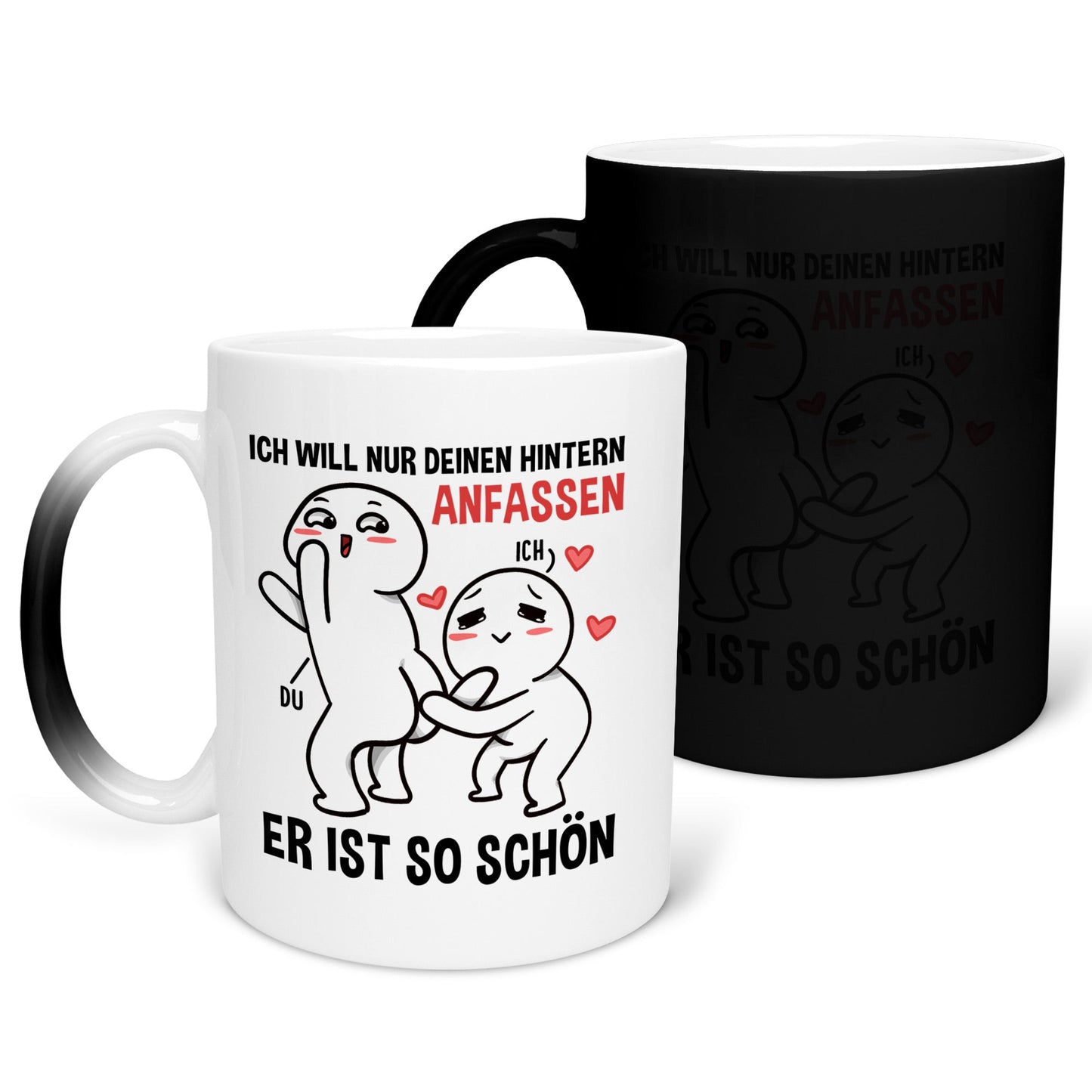 22Feels® Pärchen Geschenk zum Jahrestag, Hochzeitstag, Valentinstag etc. - Zaubertasse mit Spruch: Ich will nur deinen Hintern anfassen, Er ist so schön (Matt-Schwarz und Weiss, 320ml)-Farbwechsel Tasse Matt 320ml-22Feels