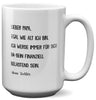 22Feels® Papa Geschenk von Tochter - XL Tasse mit Spruch: Egal wie alt ich bin (Weiss, 440ml)-Weisse XL Tasse 440ml-22Feels