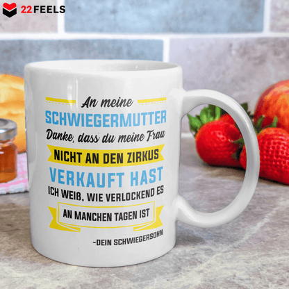 22Feels® Geschenk für Schwiegermutter von Schwiegersohn - Tasse mit Spruch: Zirkus (Weiss, 320ml)-Weisse Tasse 320ml-22Feels