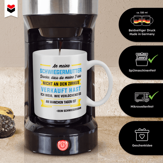 22Feels® Geschenk für Schwiegermutter von Schwiegersohn - Tasse mit Spruch: Zirkus (Weiss, 320ml)-Weisse Tasse 320ml-22Feels