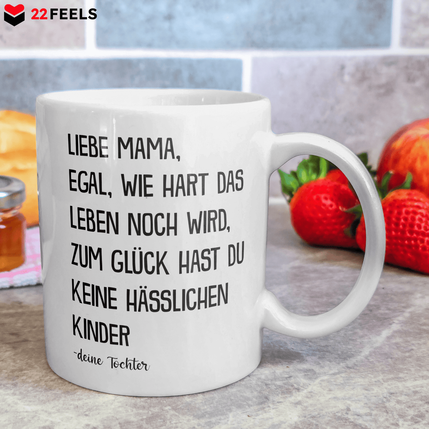 22Feels® Geschenk für Mama von Tochter - Tasse mit Spruch: Egal Wie Hart Das Leben Noch Wird (Weiss, 320ml)-Weisse Tasse 320ml-22Feels