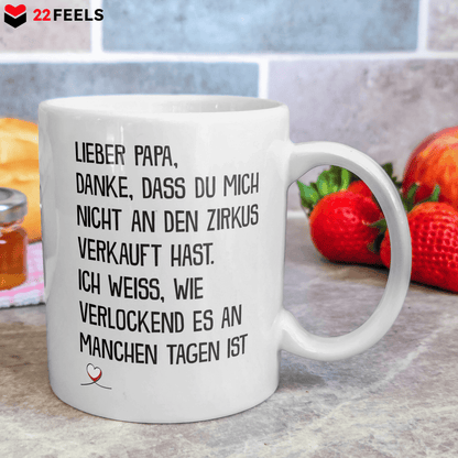 22Feels® Geschenk für Papas - Tasse mit Spruch: Zirkus (Weiss, 320ml)-Weisse Tasse 320ml-22Feels