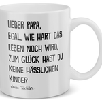 22Feels® Geschenk für Papa von Tochter - Spruch: Egal Wie Hart Das Leben Noch Wird (Weiss, 320ml)-Weisse Tasse 320ml-22Feels