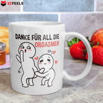 22Feels® Geschenk für Paare - Tasse mit Spruch: Danke Für All Die Orgasmen (Weiss, 320ml)-Weisse Tasse 320ml-22Feels