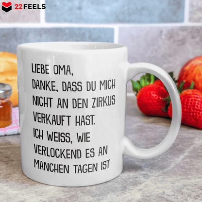 22Feels® Geschenk für Omas - Tasse mit Spruch: Zirkus (Weiss, 320ml)-Weisse Tasse 320ml-22Feels