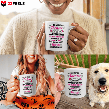 22Feels® Geschenk für Töchter - Tasse mit Spruch: Ich Bin Zwar Nicht Perfekt (Weiss, 320ml)-Weisse Tasse 320ml-22Feels