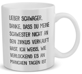 22Feels® ORIGINAL Geschenk-Tasse mit Spruch für Schwäger - Zirkus Meine Schwester (Weiss, 320ml)-Weisse Tasse 320ml-22Feels