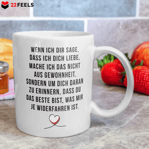 22Feels® Geschenk für Paare - Tasse mit Spruch: Wenn Ich Dir Sage, Dass Ich Dich Liebe (Weiss, 320ml)-Weisse Tasse 320ml-22Feels