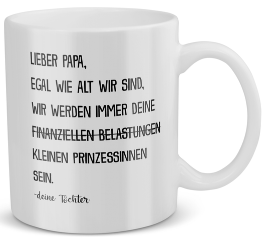 22Feels® Geschenk für Papa von Töchter - Spruch: Egal Wie Alt Wir Sind (Weiss, 320ml)-Weisse Tasse 320ml-22Feels