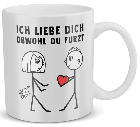 22Feels® ORIGINAL Geschenk-Tasse mit Spruch für Frauen - Ich Liebe Dich, Obwohl Du Furzt (Weiss, 320ml)-Weisse Tasse 320ml-22Feels